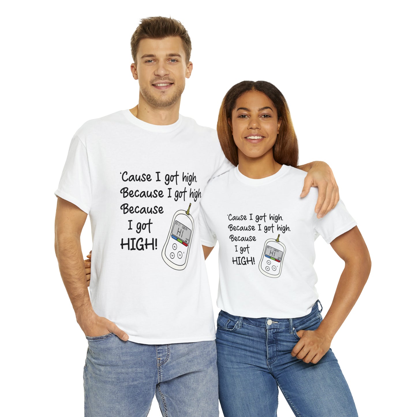 Because I got high Unisex Heavy Cotton Tee